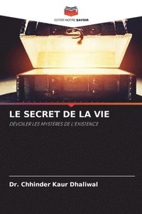 bokomslag Le Secret de la Vie