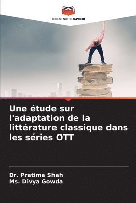 bokomslag Une étude sur l'adaptation de la littérature classique dans les séries OTT