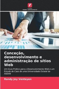 bokomslag Conceção, desenvolvimento e administração de sítios Web