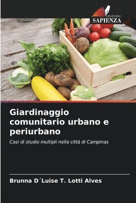 bokomslag Giardinaggio comunitario urbano e periurbano