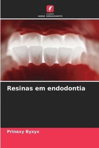 bokomslag Resinas em endodontia