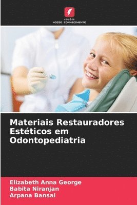 bokomslag Materiais Restauradores Estticos em Odontopediatria