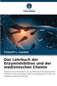 bokomslag Lehrbuch der Enzyminhibition und der medizinischen Chemie