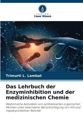 bokomslag Lehrbuch der Enzyminhibition und der medizinischen Chemie