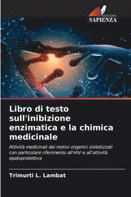 bokomslag Libro di testo sull'inibizione enzimatica e la chimica medicinale