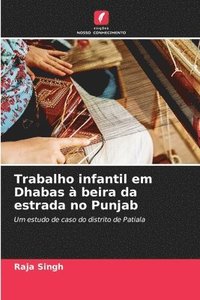 bokomslag Trabalho infantil em Dhabas à beira da estrada no Punjab