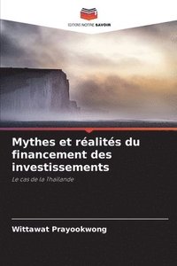 bokomslag Mythes et ralits du financement des investissements