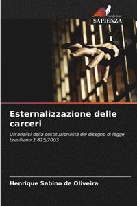 bokomslag Esternalizzazione delle carceri