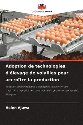 Adoption de technologies d'élevage de volailles pour accroître la production 1