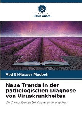 bokomslag Neue Trends in der pathologischen Diagnose von Viruskrankheiten