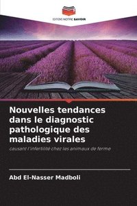 bokomslag Nouvelles tendances dans le diagnostic pathologique des maladies virales