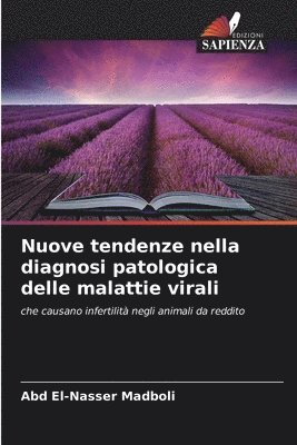 bokomslag Nuove tendenze nella diagnosi patologica delle malattie virali