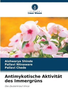 Antimykotische Aktivität des Immergrüns