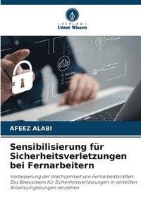 bokomslag Sensibilisierung fr Sicherheitsverletzungen bei Fernarbeitern