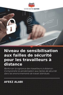 Afeez Alabi - Niveau de sensibilisation aux failles de sécurité pour les travailleurs à distance, Häftad