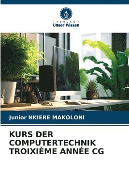 bokomslag Kurs Der Computertechnik Troixième Année CG