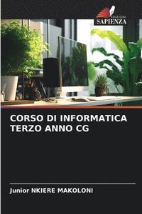 bokomslag Corso Di Informatica Terzo Anno CG