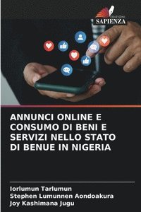 bokomslag Annunci Online E Consumo Di Beni E Servizi Nello Stato Di Benue in Nigeria