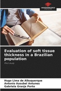 bokomslag Evaluation of soft tissue thickness in a Brazilian population