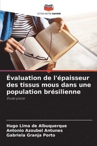 bokomslag Évaluation de l'épaisseur des tissus mous dans une population brésilienne