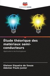 bokomslag Étude théorique des matériaux semi-conducteurs