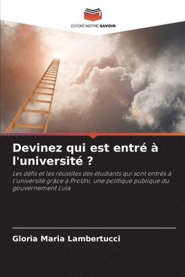 bokomslag Devinez qui est entr  l'universit ?