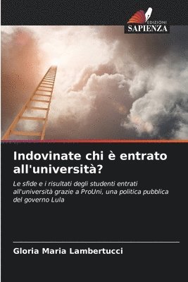 bokomslag Indovinate chi  entrato all'universit?