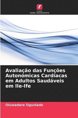 Avaliao das Funes Autonmicas Cardacas em Adultos Saudveis em Ile-Ife 1