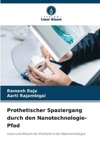 bokomslag Prothetischer Spaziergang durch den Nanotechnologie-Pfad