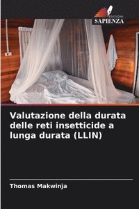 bokomslag Valutazione della durata delle reti insetticide a lunga durata (LLIN)