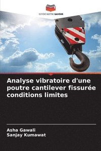 bokomslag Analyse vibratoire d'une poutre cantilever fissure conditions limites