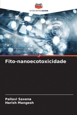 bokomslag Fito-nanoecotoxicidade