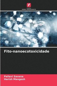 bokomslag Fito-nanoecotoxicidade