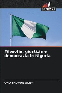 bokomslag Filosofia, giustizia e democrazia in Nigeria