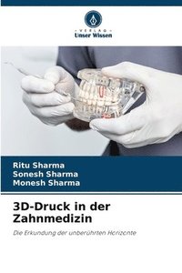 bokomslag 3D-Druck in der Zahnmedizin