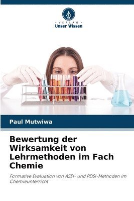 bokomslag Bewertung der Wirksamkeit von Lehrmethoden im Fach Chemie