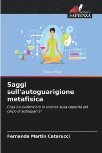 bokomslag Saggi sull'autoguarigione metafisica