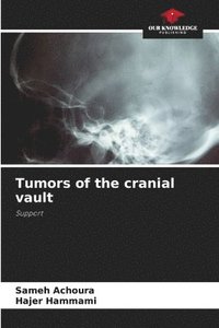 bokomslag Tumors of the cranial vault