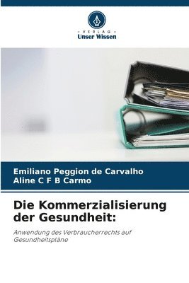 bokomslag Kommerzialisierung der Gesundheit