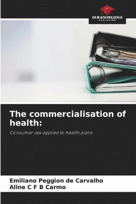 bokomslag commercialisation of health