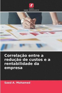 bokomslag Correlao entre a reduo de custos e a rentabilidade da empresa