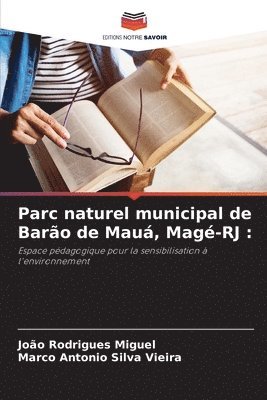 Parc naturel municipal de Baro de Mau, Mag-RJ 1