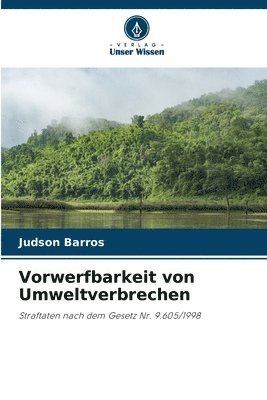 Judson Barros - Vorwerfbarkeit von Umweltverbrechen, Häftad