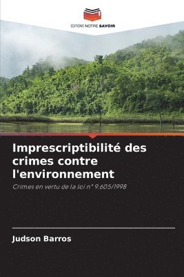 bokomslag Imprescriptibilit des crimes contre l'environnement