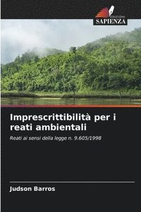 bokomslag Imprescrittibilit per i reati ambientali