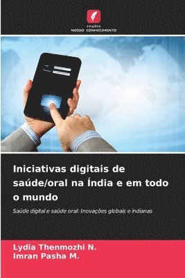 bokomslag Iniciativas digitais de sade/oral na ndia e em todo o mundo