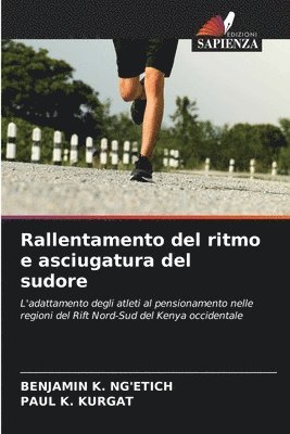 Rallentamento del ritmo e asciugatura del sudore 1