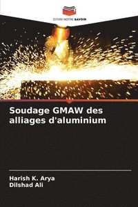 bokomslag Soudage GMAW des alliages d'aluminium