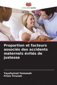 bokomslag Proportion et facteurs associés des accidents maternels évités de justesse