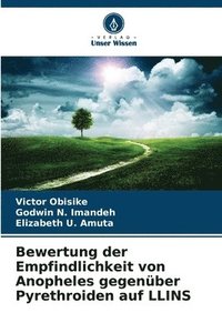 bokomslag Bewertung der Empfindlichkeit von Anopheles gegenber Pyrethroiden auf LLINS